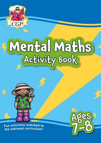 Mental Maths Activity Book for Ages 7-8 (Year 3) - CGP KS2 Activity Books and Cards - CGP Books - Books - Coordination Group Publications Ltd (CGP - 9781837740284 - February 8, 2023
