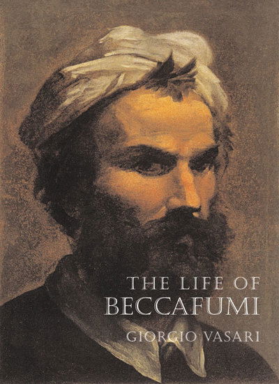 Cover for Giorgio Vasari · The Life of Beccafumi (Paperback Book) (2013)