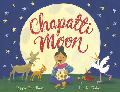 Cover for Pippa Goodhart · Chapatti Moon (Paperback Bog) (2017)