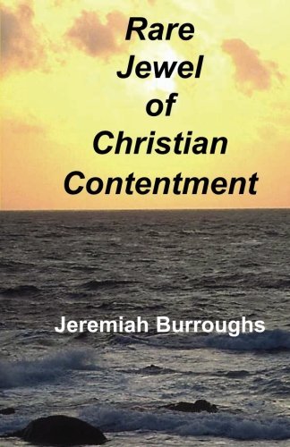 Cover for Jeremiah Burroughs · Rare Jewel of Christian Contentment (Paperback Book) (2001)