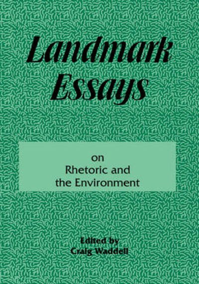Cover for Waddell · Landmark Essays on Rhetoric and the Environment: Volume 12 - Landmark Essays Series (Taschenbuch) (1998)