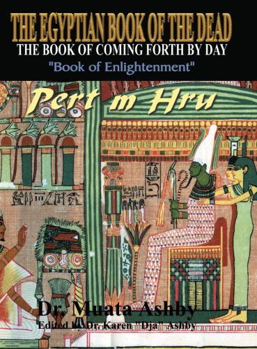 Cover for Muata Ashby · The Egyptian Book of the Dead : the Book of Coming Forth by Day (Pocketbok) (2006)