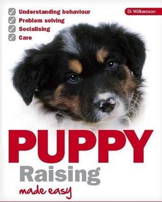 Cover for Di Williamson · Puppy Raising Made Easy (Paperback Book) (2010)