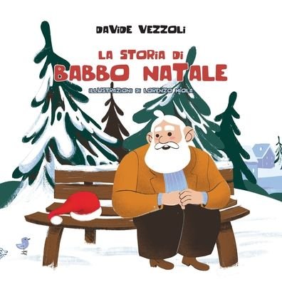 Cover for Davide Vezzoli · La Storia Di Babbo Natale (Pocketbok) (2020)