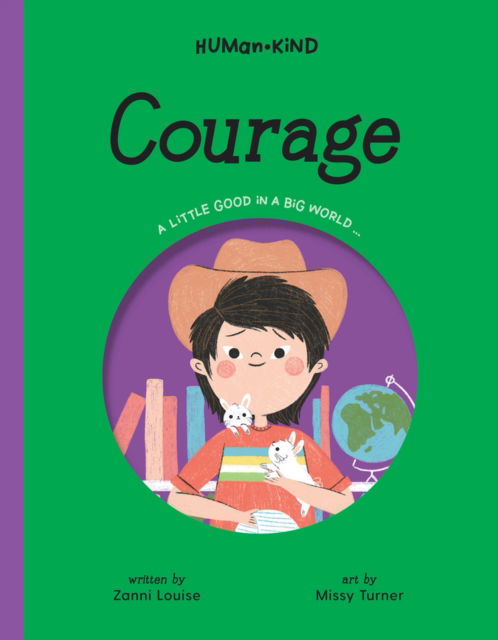 Human Kind: Courage - Zanni Louise - Books - Five Mile - 9781922385284 - August 28, 2020