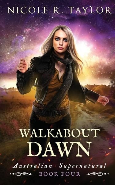 Nicole R. Taylor · Walkabout Dawn (Paperback Book) (2021)