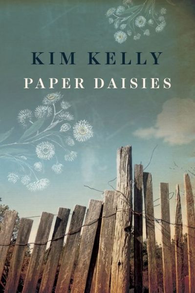 Cover for Kim Kelly · Paper Daisies (Paperback Book) (2017)