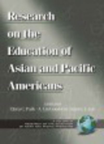 Cover for Clara C Park · Research on the Education of Asian and Pacific Americans (Pb) (Paperback Book) (2001)