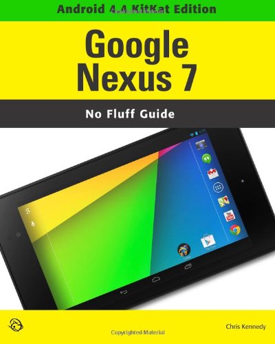 Cover for Chris Kennedy · Google Nexus 7 (Paperback Book) [Android 4.4 Kitkat edition] (2014)