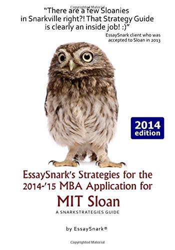 Cover for Essay Snark · Essaysnark's Strategies for the 2014-'15 Mba Application for Mit Sloan: a Snarkstrategies Guide (Essaysnark's Strategies for Getting into Business Schoo) (Volume 9) (Paperback Bog) (2014)