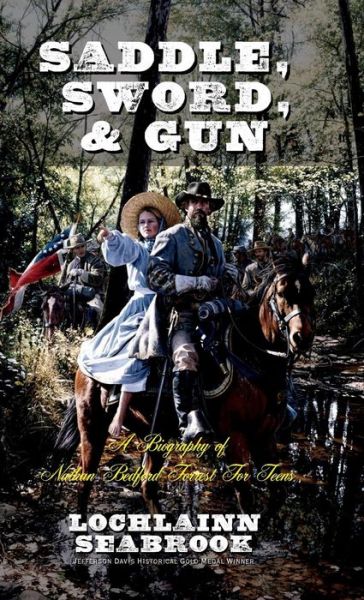 Saddle, Sword, and Gun - Lochlainn Seabrook - Books - Sea Raven Press - 9781943737284 - February 14, 2016