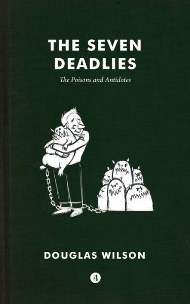 Cover for Douglas Wilson · The Seven Deadlies (Paperback Book) (2016)