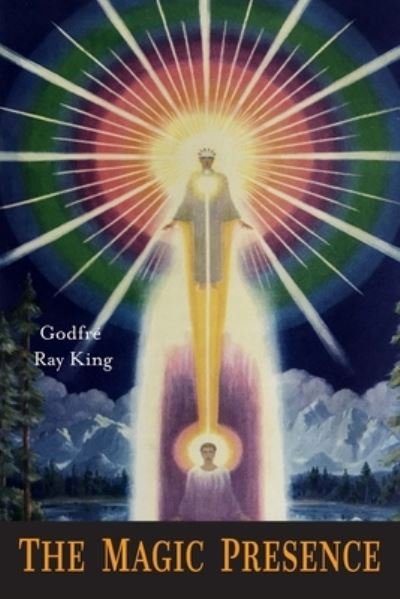 Cover for Ray Godfre King · The Magic Presence (Paperback Book) (2019)