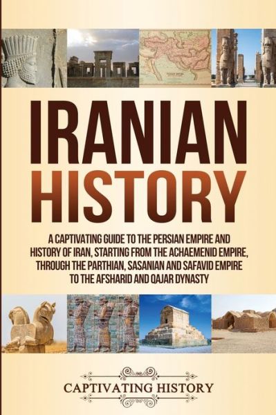 Cover for Captivating History · Iranian History (Paperback Book) (2019)