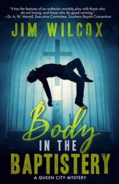 Cover for Jim Wilcox · Body in the Baptistery (Taschenbuch) (2020)