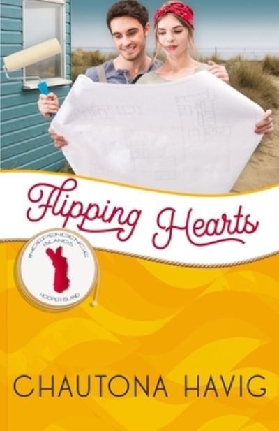 Cover for Chautona Havig · Flipping Hearts (Book) (2021)