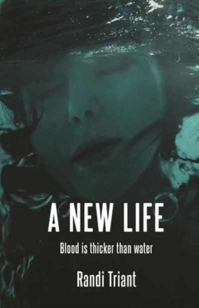 Cover for Randi Triant · A New Life (Paperback Book) (2021)