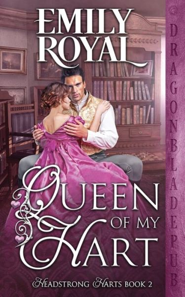 Cover for Emily Royal · Queen of my Hart (Paperback Book) (2020)