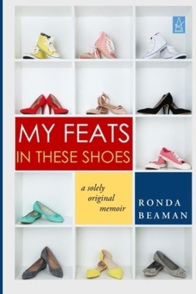 Cover for Ronda Beaman · My Feats in These Shoes (Paperback Book) (2021)