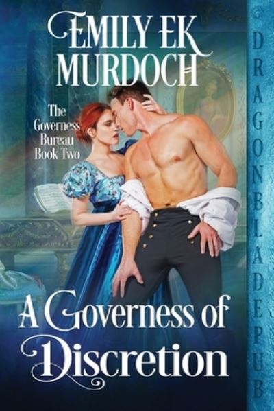 Cover for Emily E K Murdoch · A Governess of Discretion - The Governess Bureau (Paperback Bog) (2021)