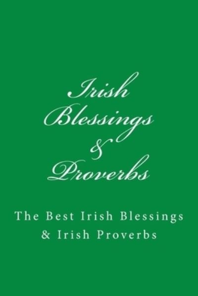 Cover for Jb Irish Books Ltd · Irish Blessings &amp; Proverbs (Paperback Bog) (2017)
