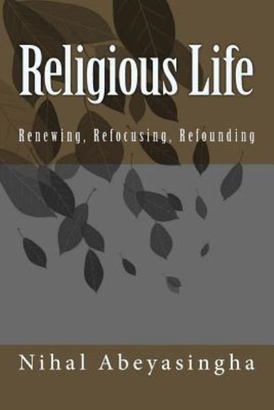 Cover for Nihal Abeyasingha · Religious Life (Taschenbuch) (2017)