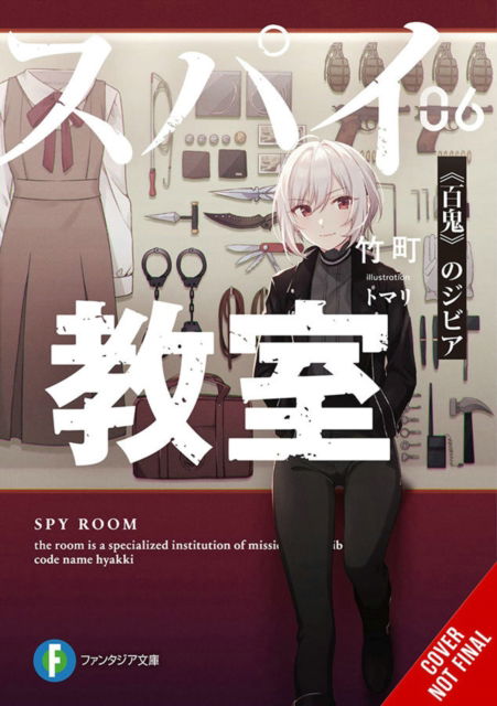 Cover for Takemachi · Spy Classroom, Vol. 6 (light novel) (Paperback Bog) (2023)