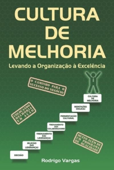 Cover for Rodrigo Vargas · Cultura de Melhoria (Paperback Book) (2018)