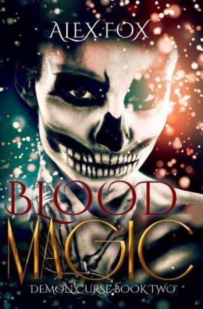 Cover for Alex Fox · Blood Magic (Paperback Book) (2017)