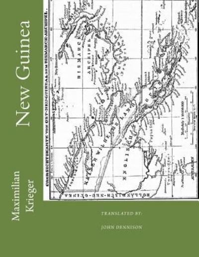 Cover for Director John Dennison · New Guinea (Paperback Book) (2018)