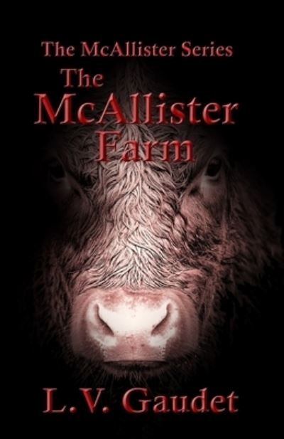 Cover for L V Gaudet · The McAllister Farm (Paperback Bog) (2019)