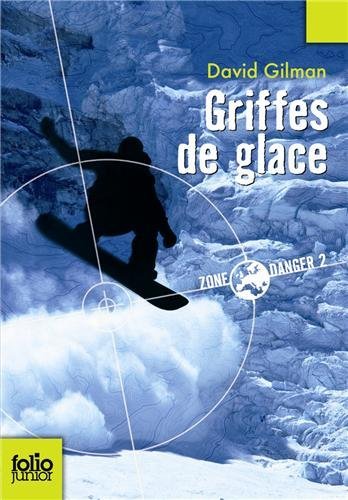 Cover for David Gilman · Griffes De Glace (Folio Junior) (French Edition) (Paperback Book) [French edition] (2011)