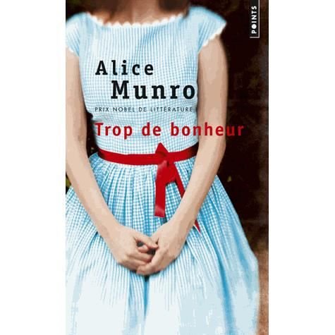 Cover for Alice Munro · Trop de bonheur (Paperback Book) (2014)