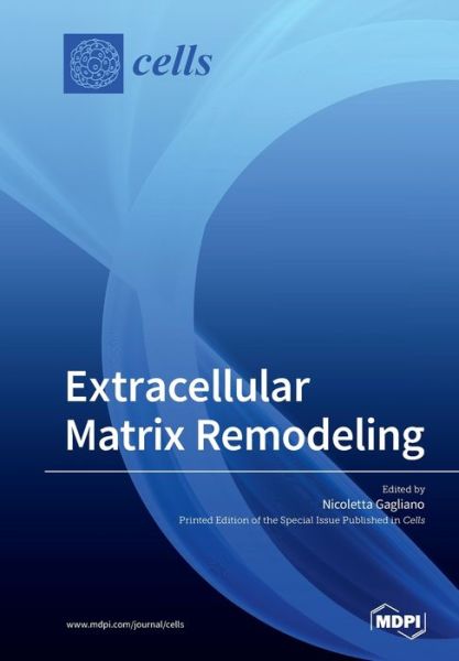 Cover for Nicoletta Gagliano · Extracellular Matrix Remodeling (Paperback Book) (2019)