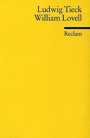 Reclam UB 08328 Tieck.William Lovell - Ludwig Tieck - Böcker -  - 9783150083284 - 