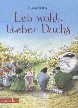 Cover for Varley · Leb wohl,lieber Dachs,Geschenkb. (Book)