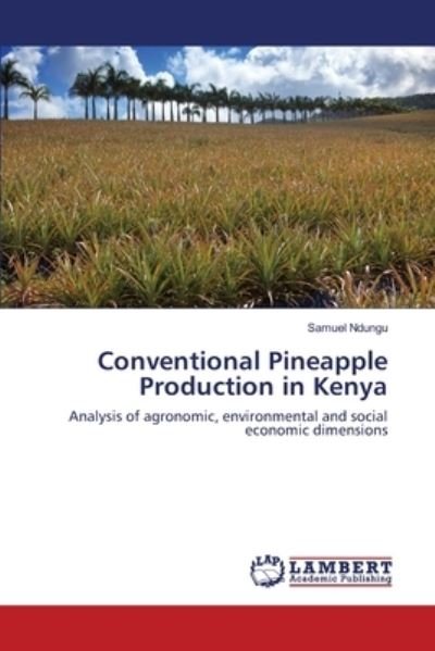 Cover for Ndungu · Conventional Pineapple Productio (Bok) (2017)