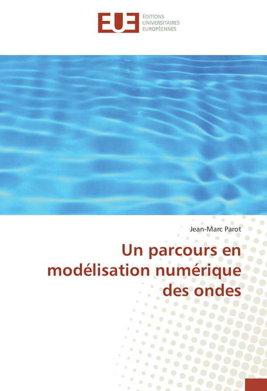 Cover for Parot · Un parcours en modélisation numér (Buch)