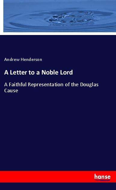 Cover for Henderson · A Letter to a Noble Lord (Book)