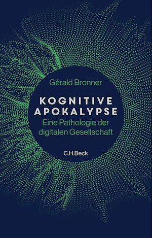 Cover for Gérald Bronner · Kognitive Apokalypse (Book) (2022)