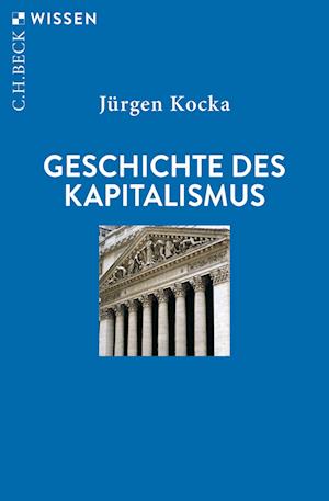 Cover for Jürgen Kocka · Geschichte des Kapitalismus (Book) (2024)