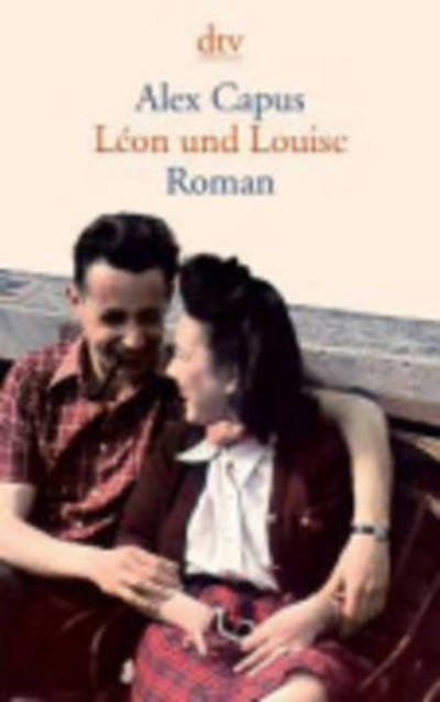 Cover for Alex Capus · Leon und Louise (Paperback Book) (2012)