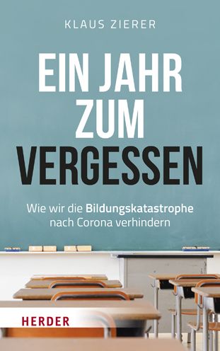 Klaus Zierer · Ein Jahr Zum Vergessen (Paperback Book) (2021)