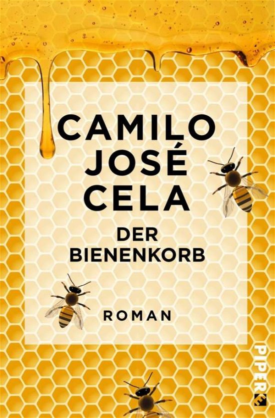 Cover for Camilo José Cela · Piper.55028 Cela.Der Bienenkorb (Book)