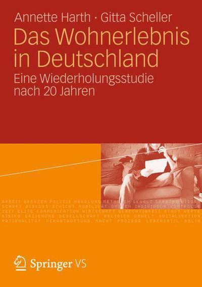 Cover for Annette Harth · Das Wohnerlebnis in Deutschland: Eine Wiederholungsstudie Nach 20 Jahren (Paperback Book) [2012 edition] (2012)