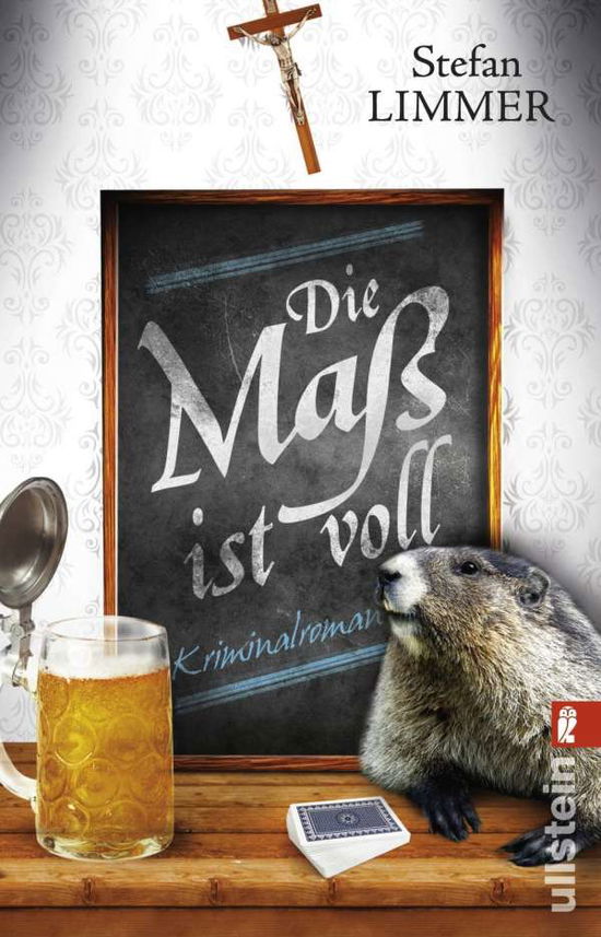 Cover for Limmer · Ullstein 28828 Limmer:Die Maß ist voll (Book)