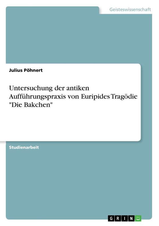 Cover for Pöhnert · Untersuchung der antiken Auffüh (Book) [German edition] (2013)