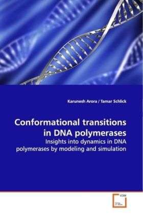 Cover for Arora · Conformational transitions in DNA (Book)