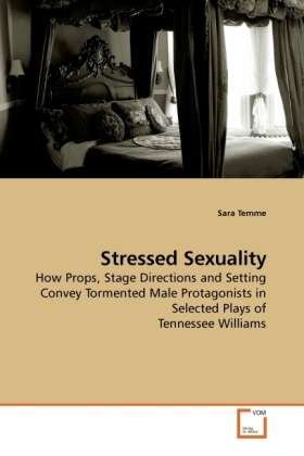 Stressed Sexuality - Temme - Kirjat -  - 9783639230284 - 