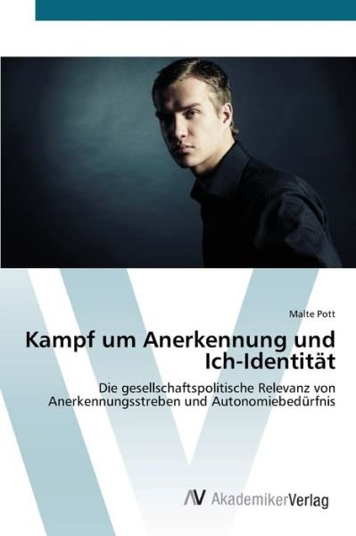 Cover for Pott · Kampf um Anerkennung und Ich-Ident (Bog) (2012)